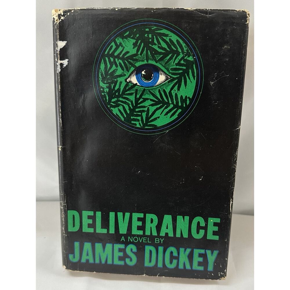 Deliverance by James Dickey | 1970 Hardcover with Dust Jacket